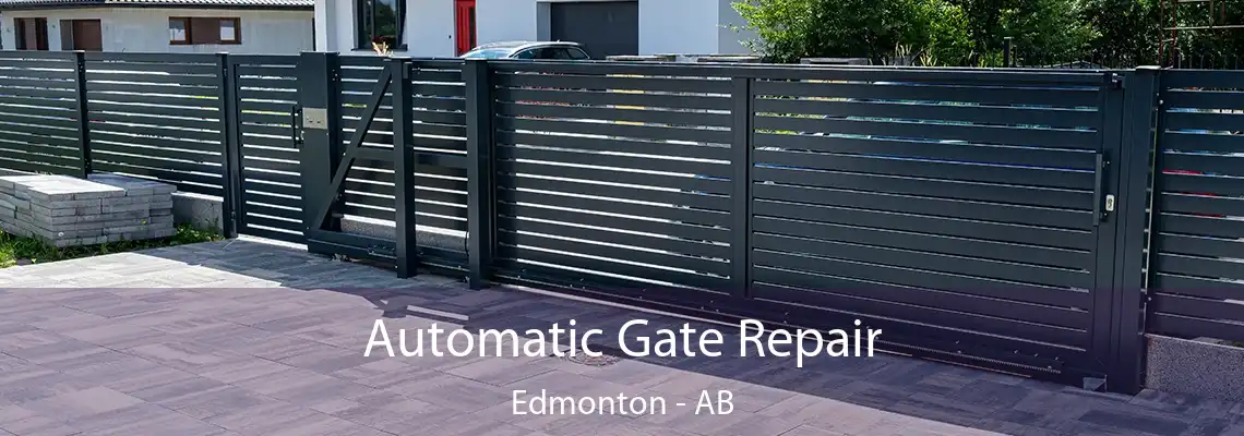 Automatic Gate Repair Edmonton - AB