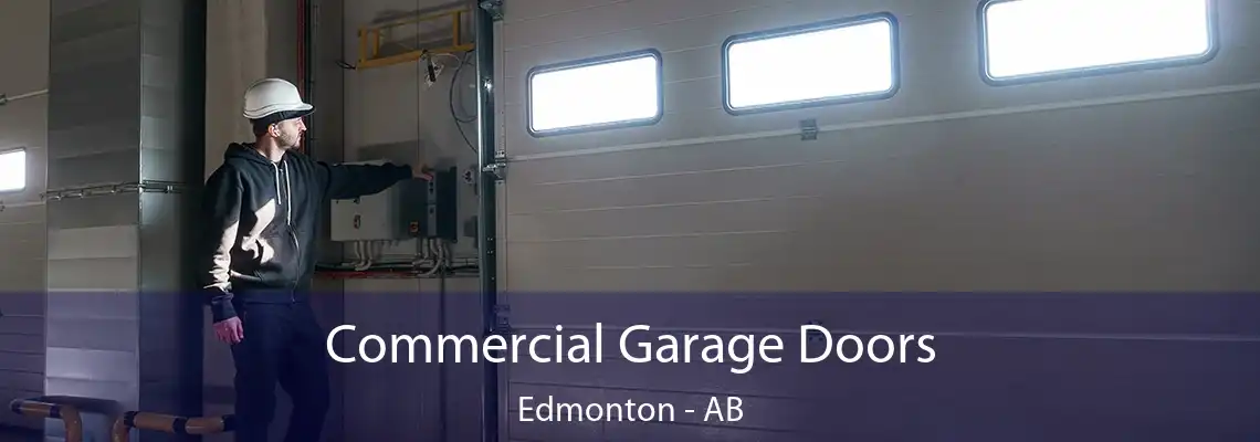  Commercial Garage Doors Edmonton - AB