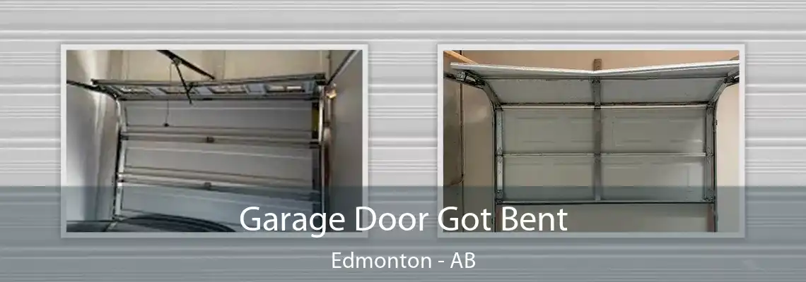 Garage Door Got Bent Edmonton - AB