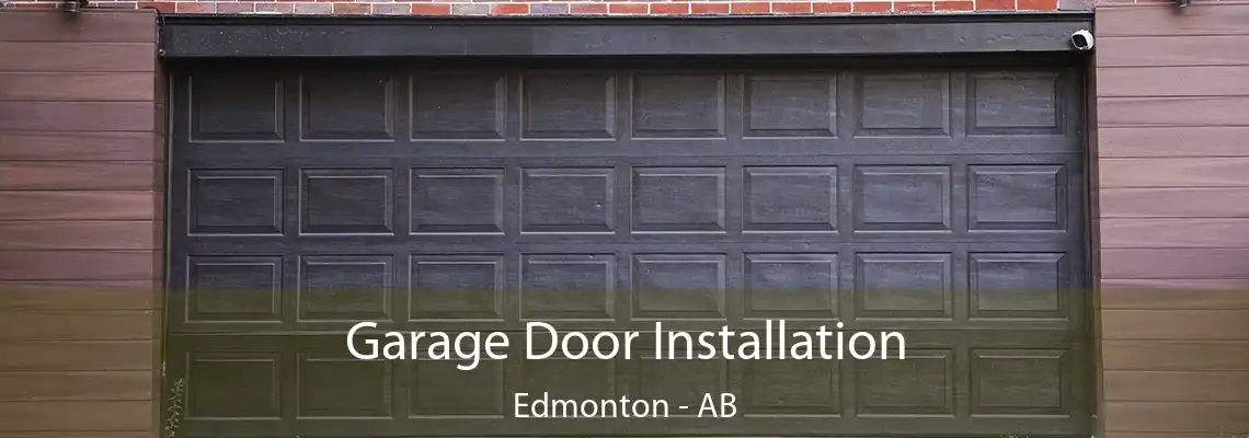  Garage Door Installation Edmonton - AB