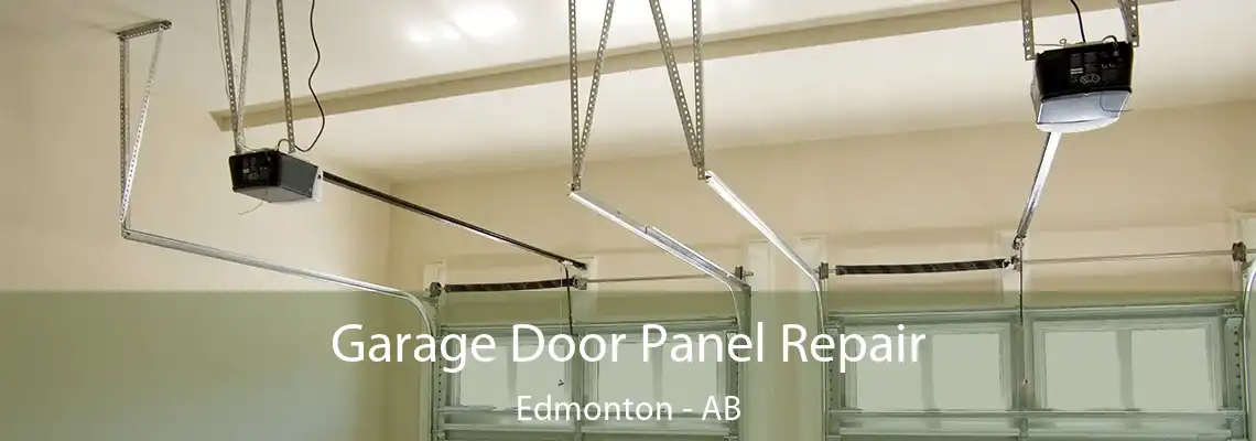 Garage Door Panel Repair Edmonton - AB