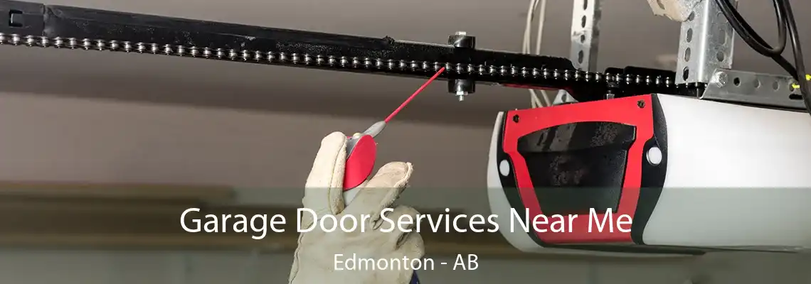 Garage Door Services Near Me Edmonton - AB