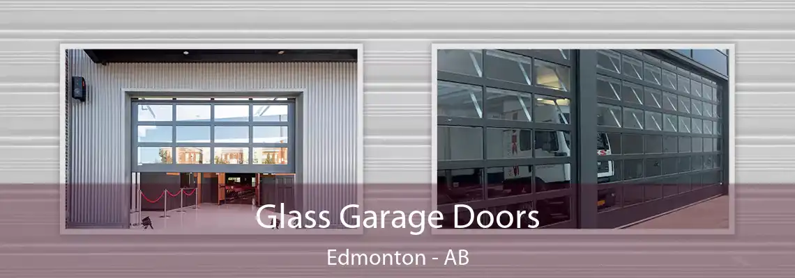 Glass Garage Doors Edmonton - AB