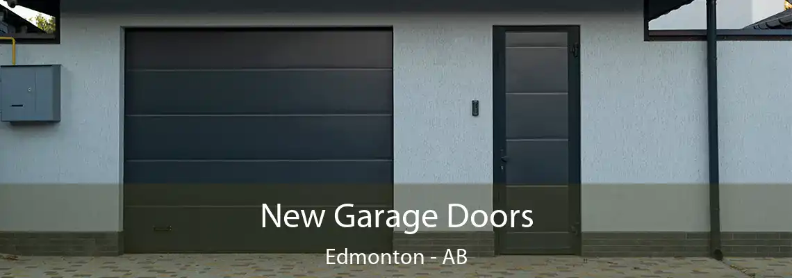 New Garage Doors Edmonton - AB