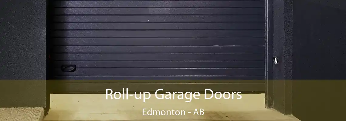 Roll-up Garage Doors Edmonton - AB