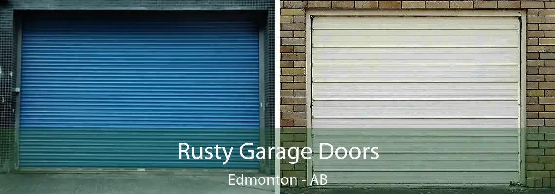 Rusty Garage Doors Edmonton - AB