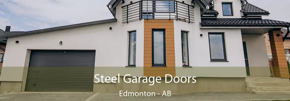 Steel Garage Doors Edmonton - AB